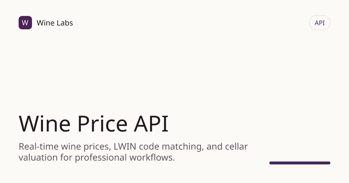 Wine Price API — Real-Time Prices, LWIN Matching & Valuation | Wine Labs
