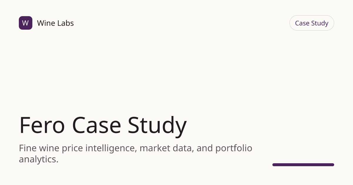 Fero Case Study | Wine Labs