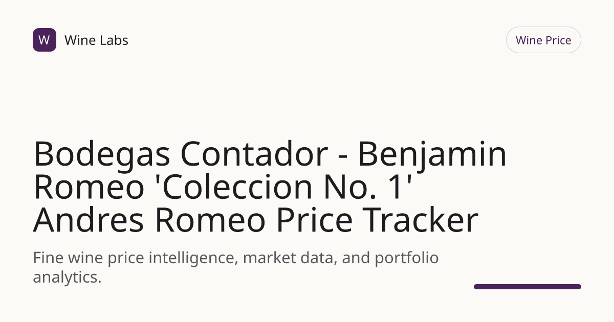 Bodegas Contador - Benjamin Romeo 'Coleccion No. 1' Andres Romeo Price ...