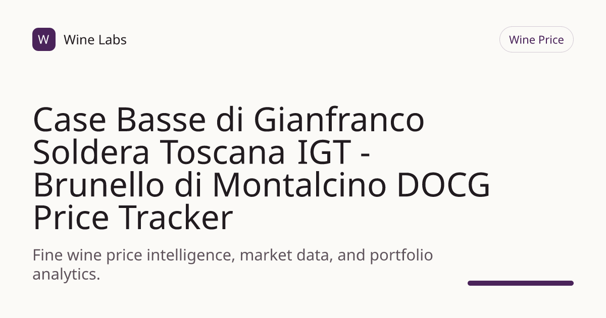 Case Basse di Gianfranco Soldera Toscana IGT - Brunello di Montalcino ...