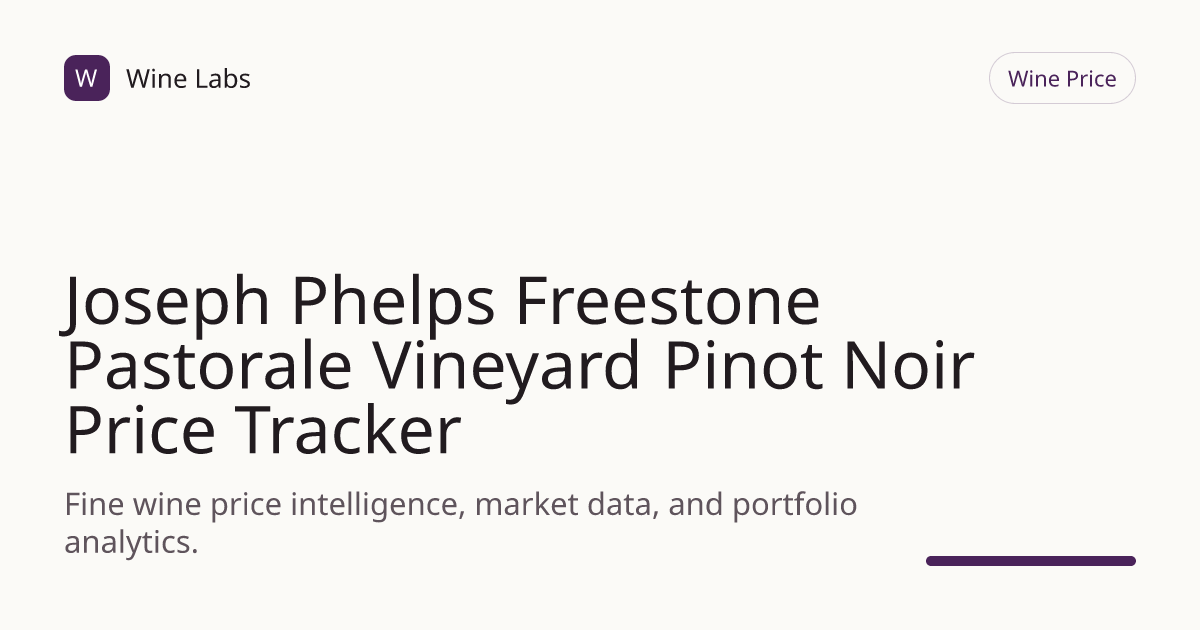 Joseph Phelps Freestone Pastorale Vineyard Pinot Noir Price Tracker ...