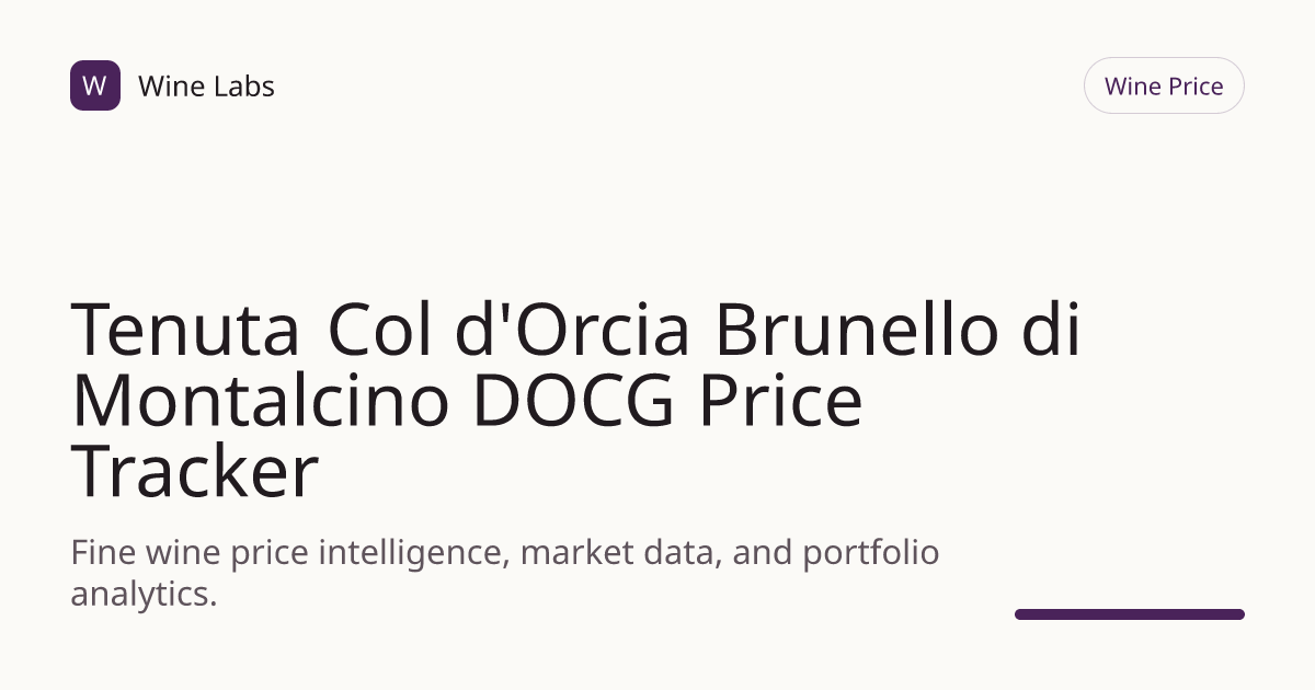 Tenuta Col d'Orcia Brunello di Montalcino DOCG Price Tracker ...